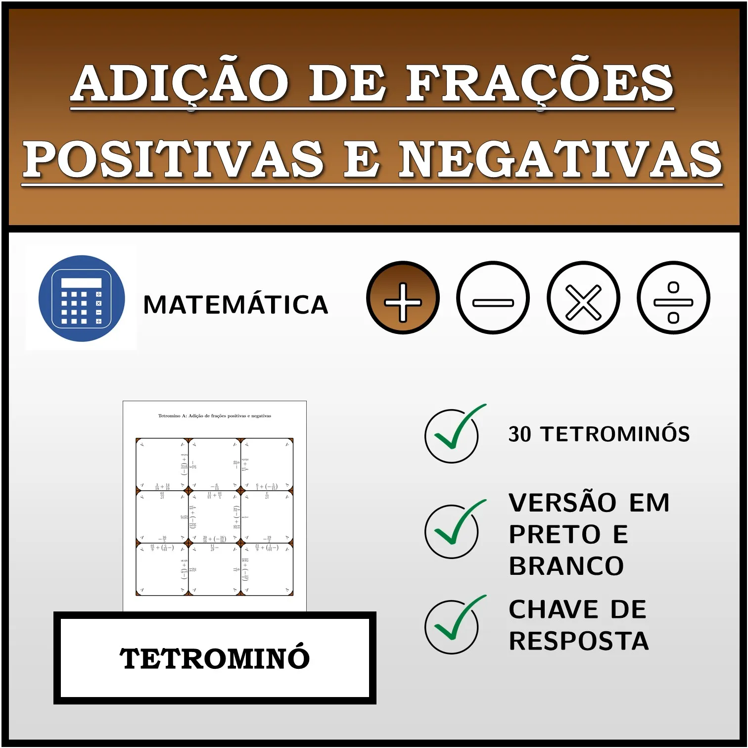 Tetromino: Adição de frações positivas e negativas