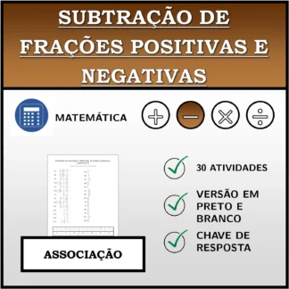 Exercício de associação: Subtração de frações positivas e negativas
