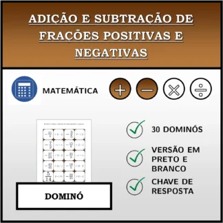 Dominó: Adição e subtração de frações positivas e negativas