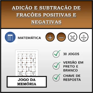 Jogo da memória: Adição e subtração de frações positivas e negativas