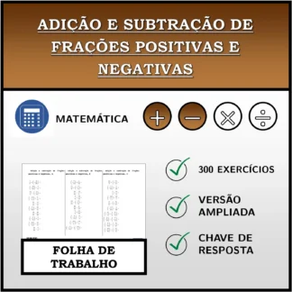 Folha de trabalho: Adição e subtração de frações positivas e negativas