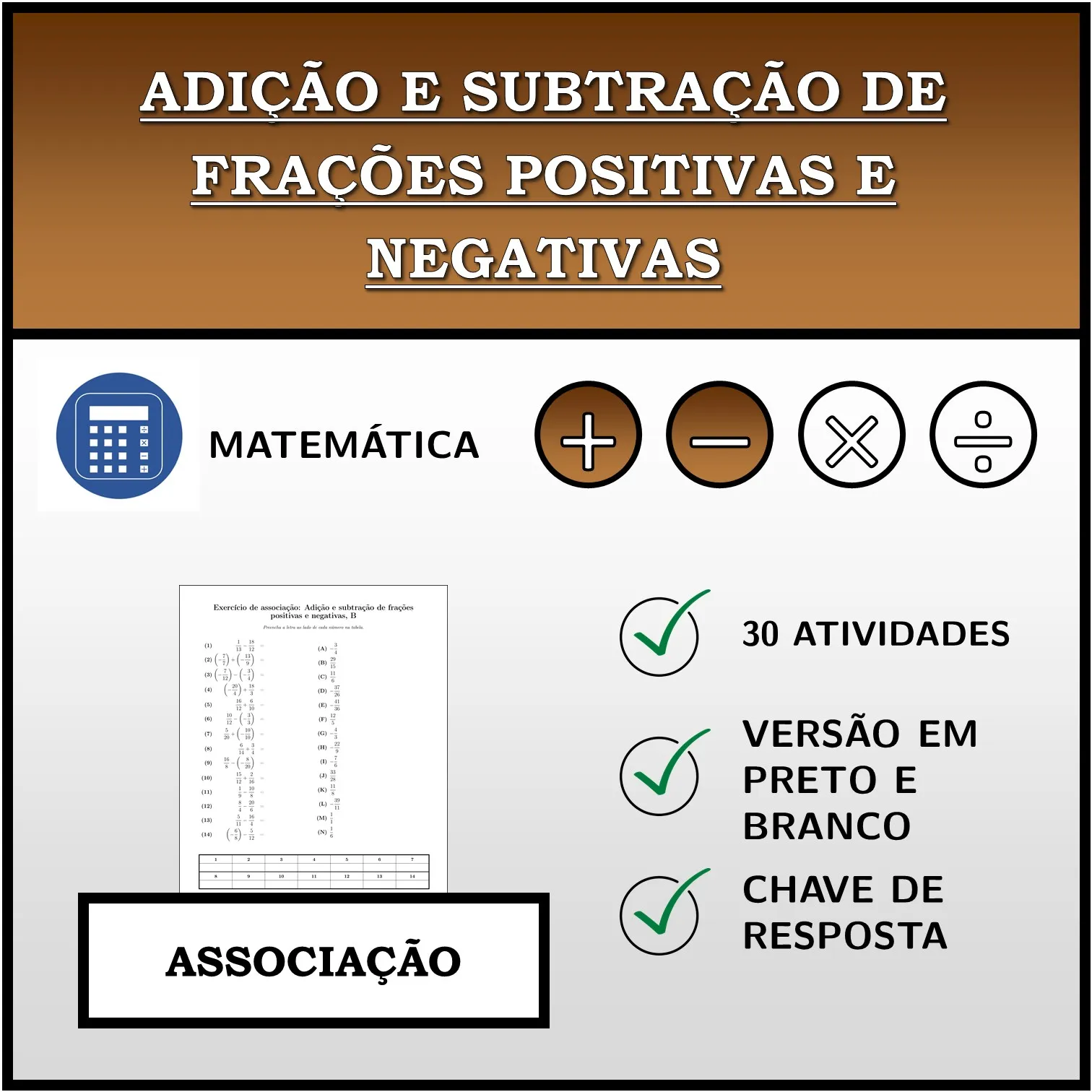 Exercício de associação: Adição e subtração de frações positivas e negativas