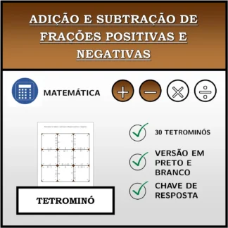 Tetromino: Adição e subtração de frações positivas e negativas