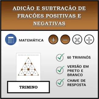 Trimino: Adição e subtração de frações positivas e negativas