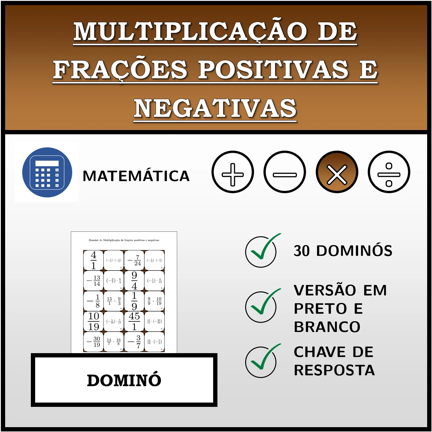 Dominó: Multiplicação de frações positivas e negativas