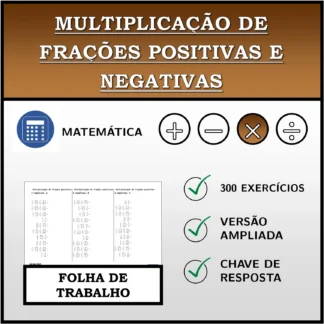 Folha de trabalho: Multiplicação de frações positivas e negativas