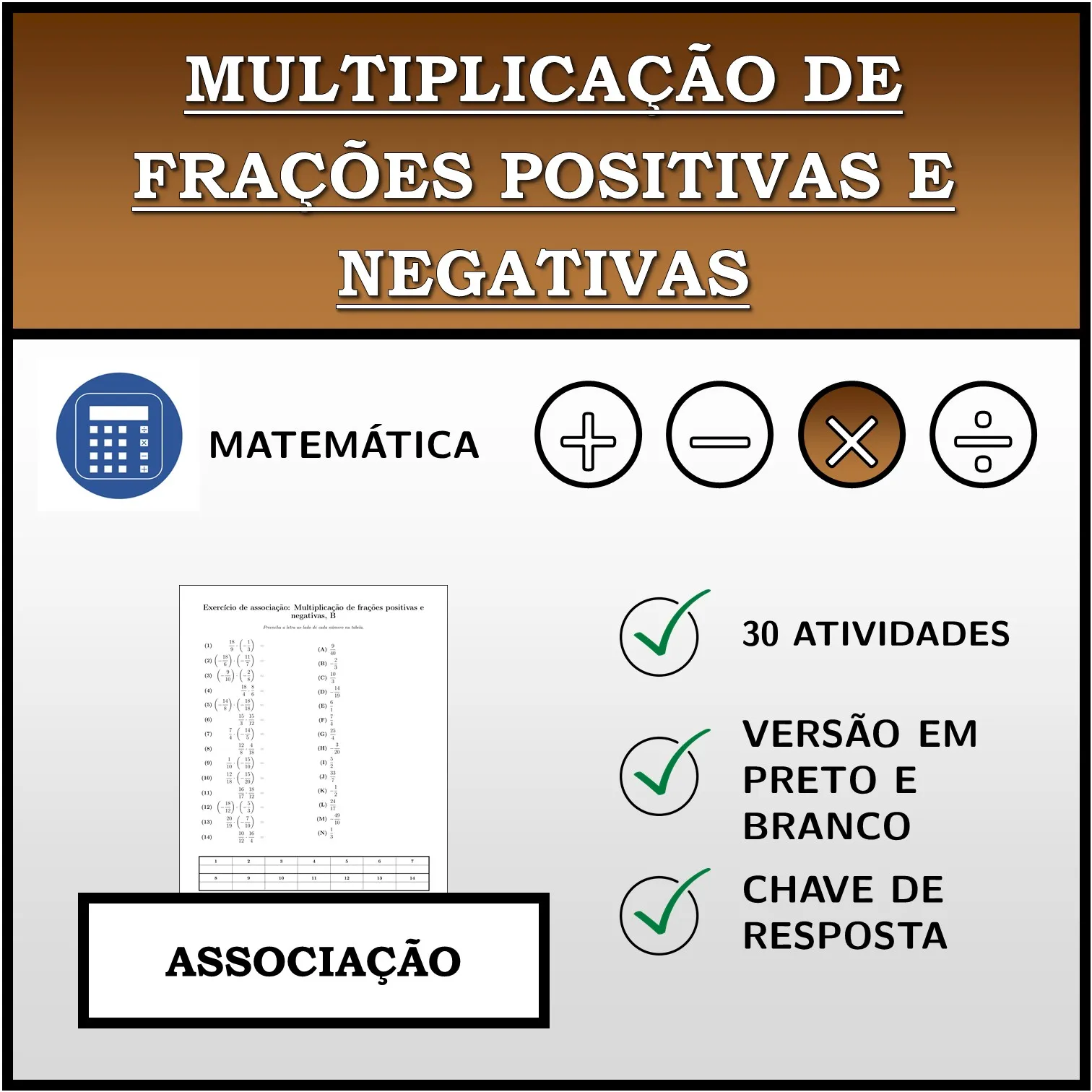 Exercício de associação: Multiplicação de frações positivas e negativas