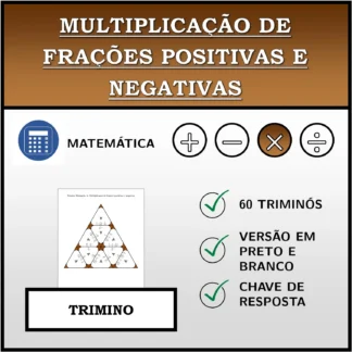 Trimino: Multiplicação de frações positivas e negativas
