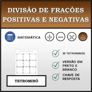 Tetromino: Divisão de frações positivas e negativas