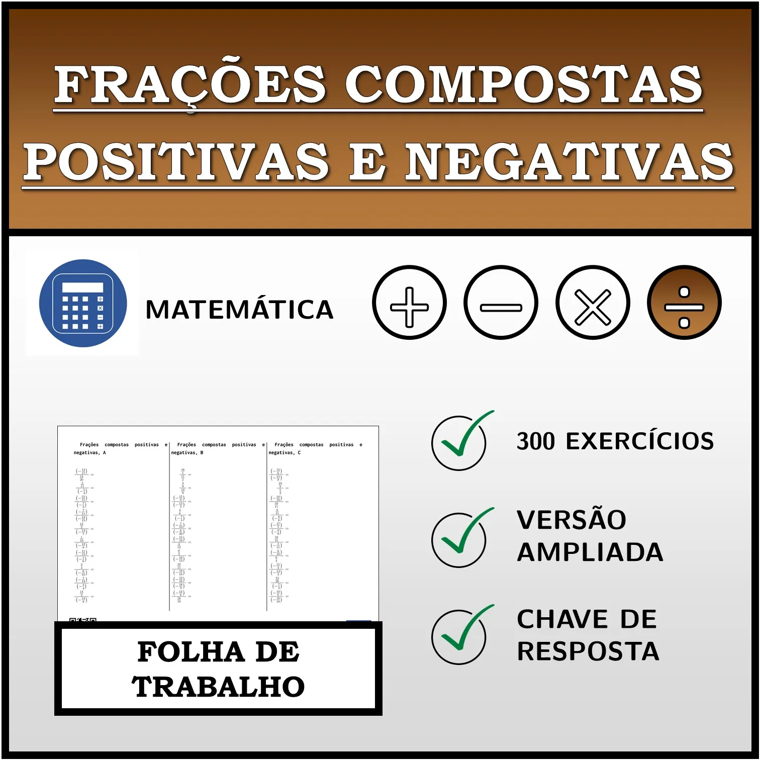 Folha de trabalho: Frações compostas positivas e negativas
