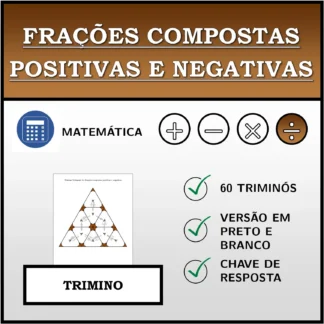 Trimino: Frações compostas positivas e negativas