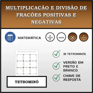 Tetromino: Multiplicação e divisão de frações positivas e negativas