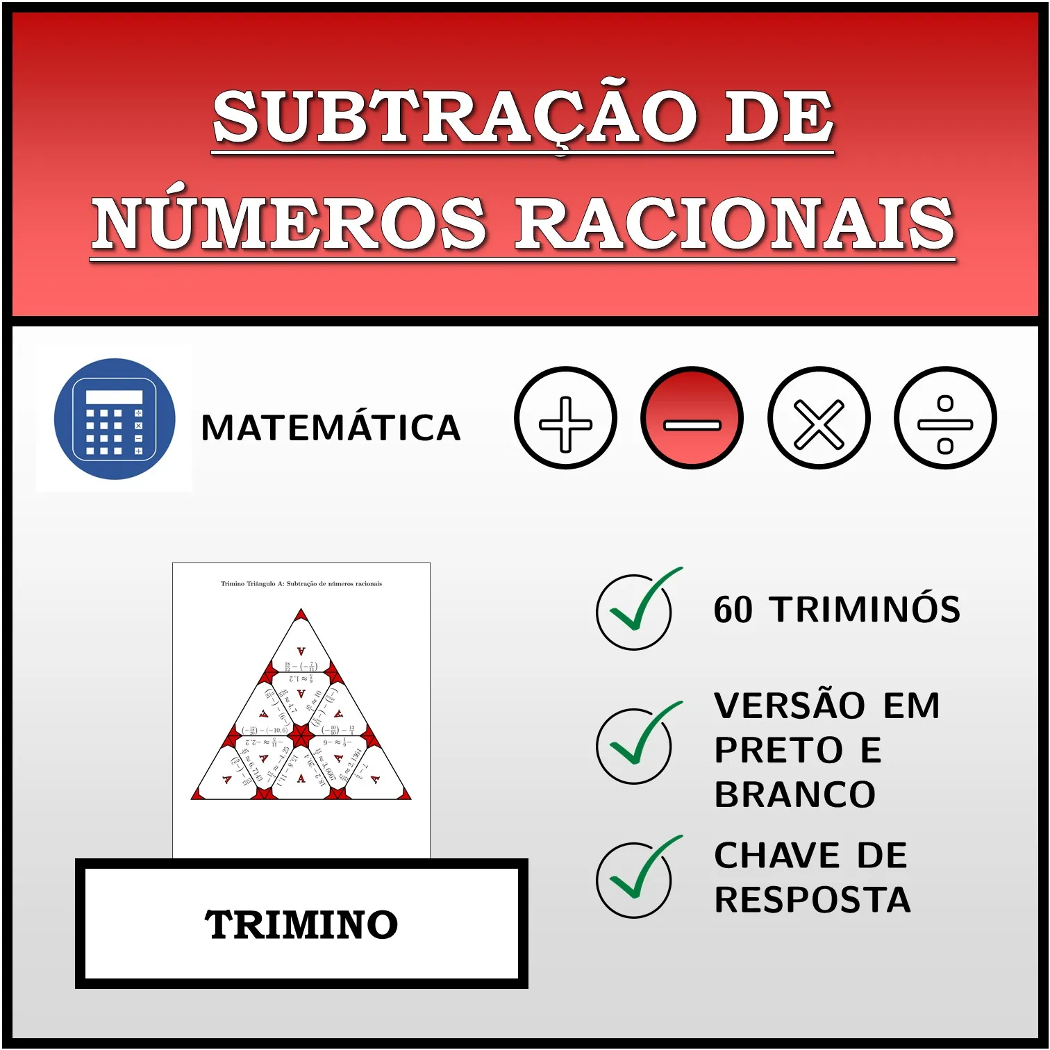 Trimino: Subtração de números racionais