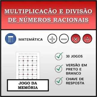 Jogo da memória: Multiplicação e divisão de números racionais
