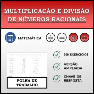 Folha de trabalho: Multiplicação e divisão de números racionais