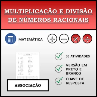 Exercício de associação: Multiplicação e divisão de números racionais