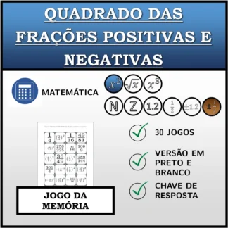 Jogo da memória: Quadrado das frações positivas e negativas