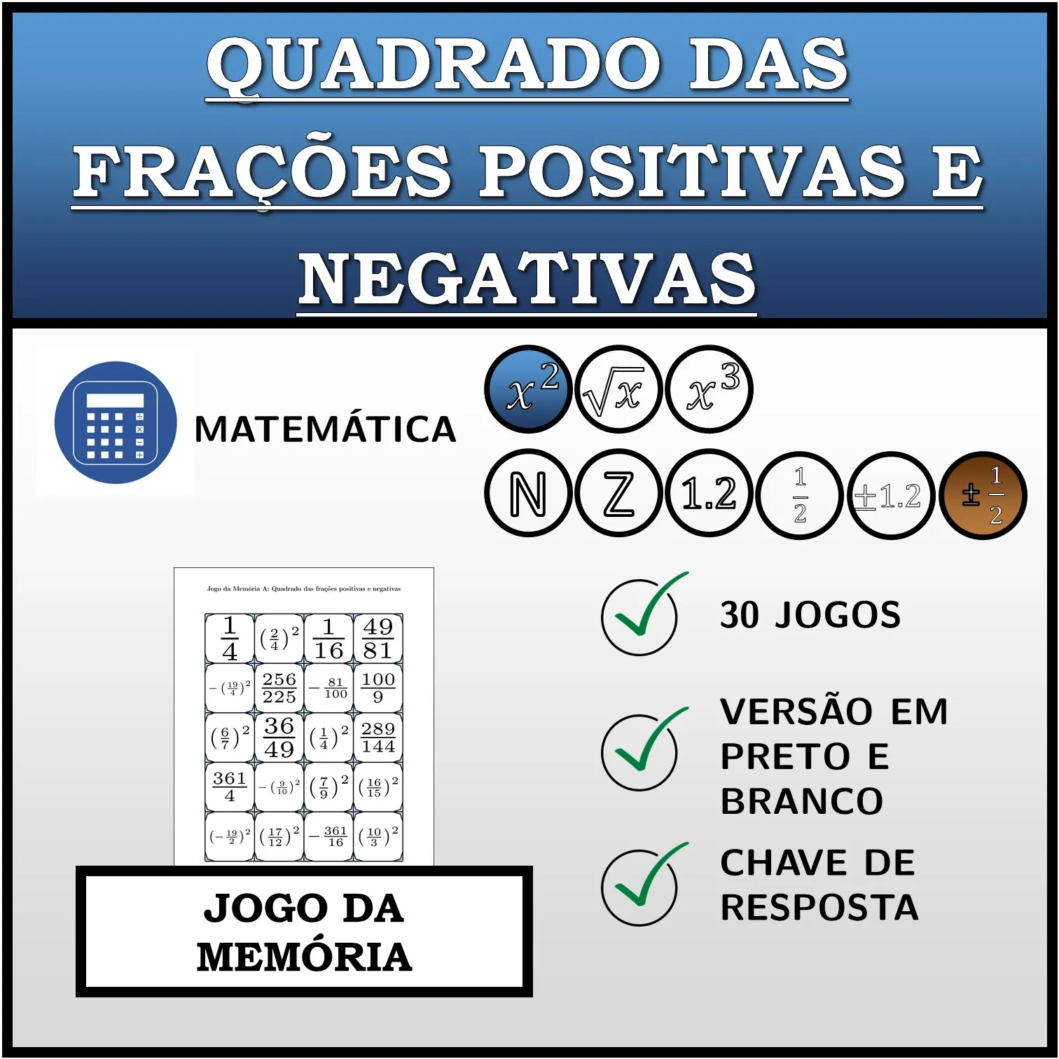 Jogo da memória: Quadrado das frações positivas e negativas
