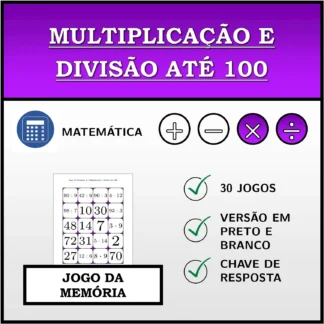 Jogo da memória: Multiplicação e divisão até 100