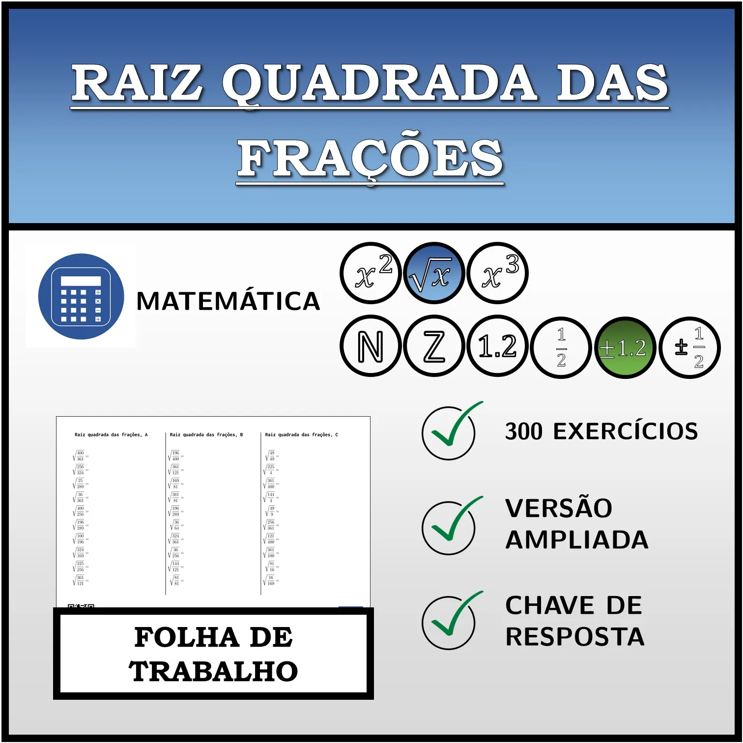 Folha de trabalho: Raiz quadrada das frações