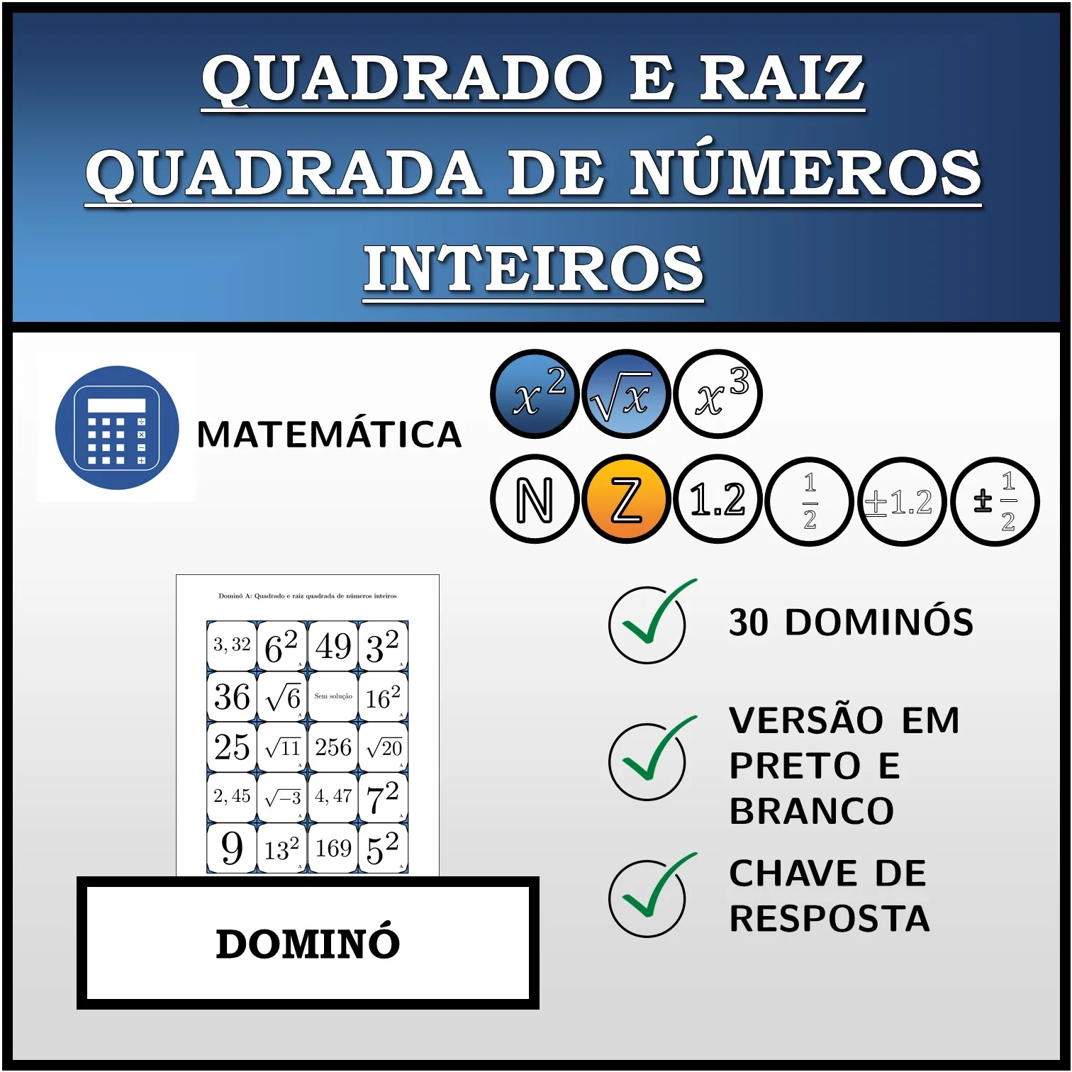 Dominó: Quadrado e raiz quadrada de números inteiros