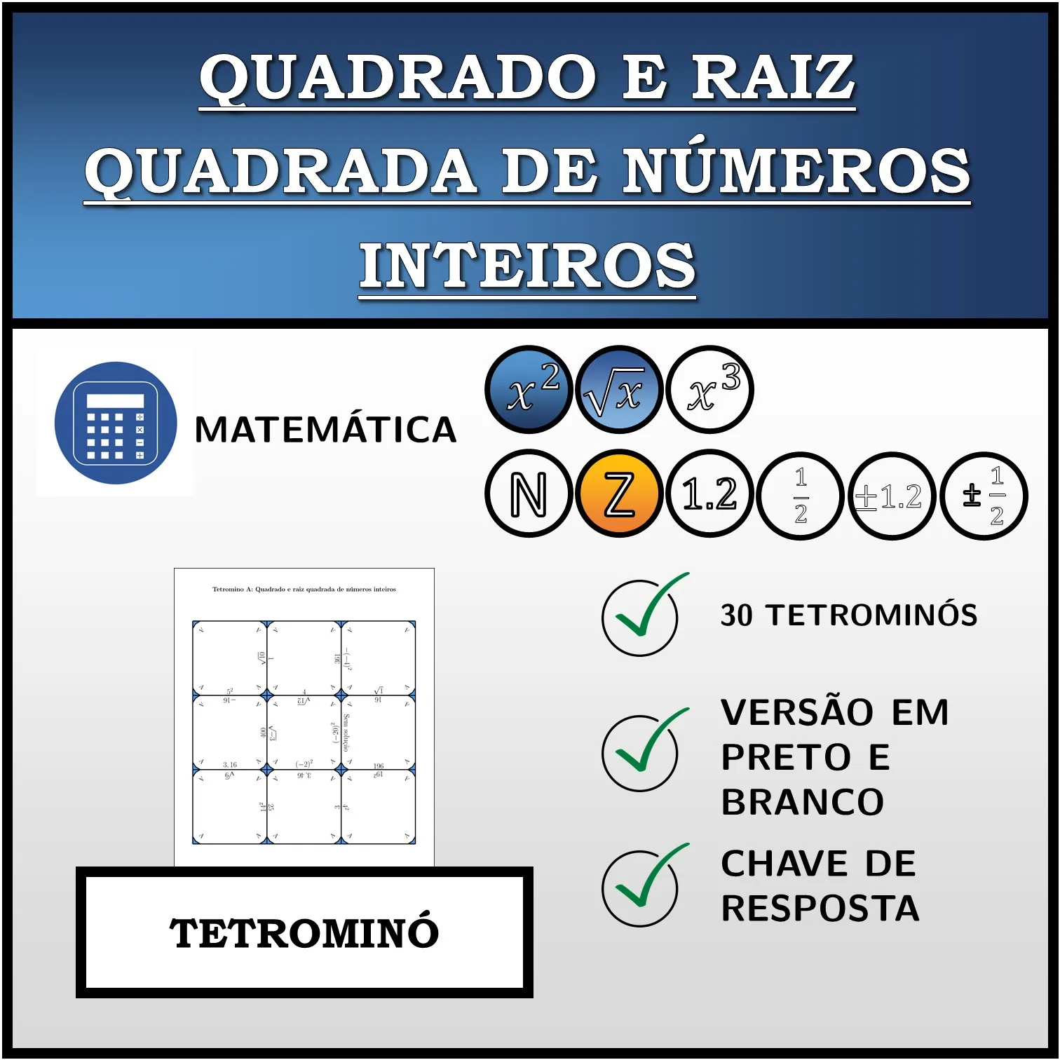 Tetromino: Quadrado e raiz quadrada de números inteiros