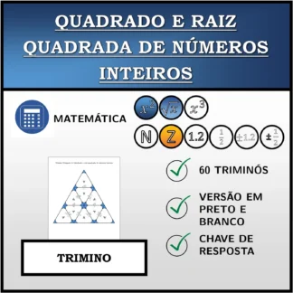 Trimino: Quadrado e raiz quadrada de números inteiros