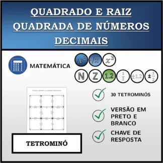 Tetromino: Quadrado e raiz quadrada de números decimais