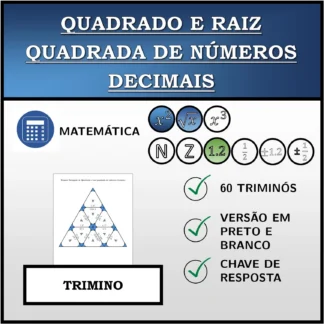 Trimino: Quadrado e raiz quadrada de números decimais