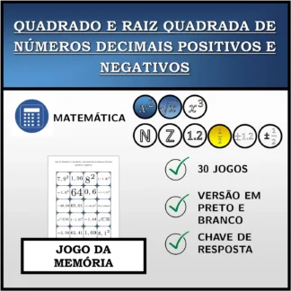 Jogo da memória: Quadrado e raiz quadrada de números decimais positivos e negativos