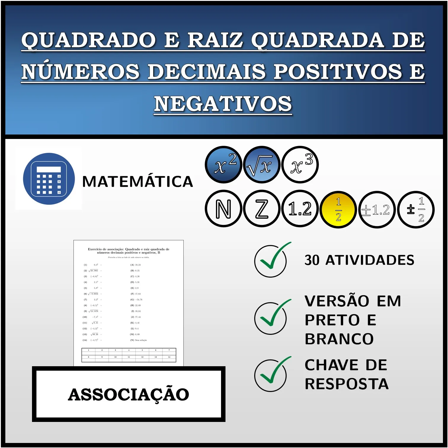 Exercício de associação: Quadrado e raiz quadrada de números decimais positivos e negativos
