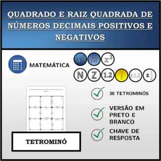 Tetromino: Quadrado e raiz quadrada de números decimais positivos e negativos